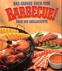 Steven Raichlen - Das grosse Buch vom Barbecue. Über 500 Grill- Rezepte - Preis vom 11.10.2026 03:10:56 h
