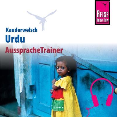 Reise Know-How Kauderwelsch AusspracheTrainer Urdu für Pakistan - Daniel Krasa, Audio, 9783958521544