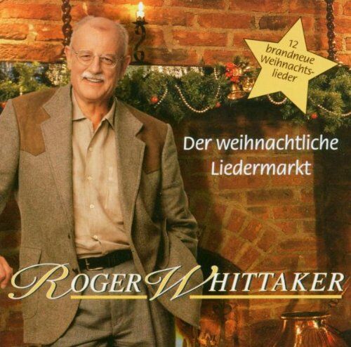 Roger Whittaker - Der Weihnachtliche Liedermarkt - Preis vom 10.10.2026 11:48:34 h