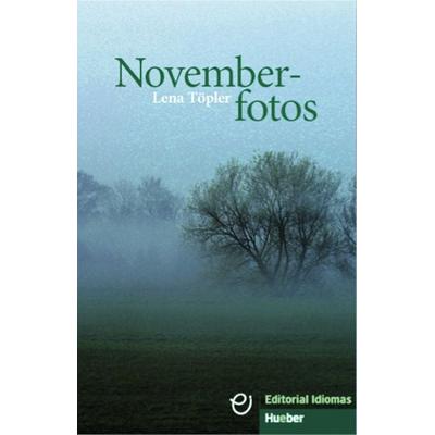 Novemberfotos, Taschenbuch von Lena Töpler, Hueber, 978-3-19-229597-3