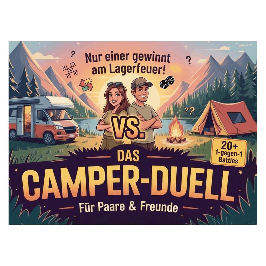 Lumara Verlag Das Camper-Duell für Paare & Freunde: Nur einer gewinnt am Lagerfeuer! Über 20 1-gegen-1 Battles (Deutsch) (69165569)