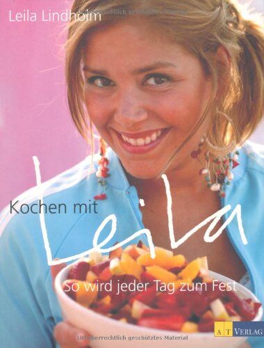 Leila Lindholm - Kochen mit Leila: So wird jeder Tag zum Fest - Preis vom 09.10.2026 07:28:09 h