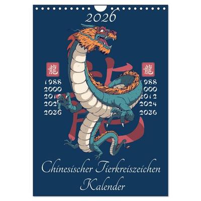 Chinesische Tierkreiszeichen (Wandkalender 2026 DIN A4 hoch), CALVENDO Monatskalender