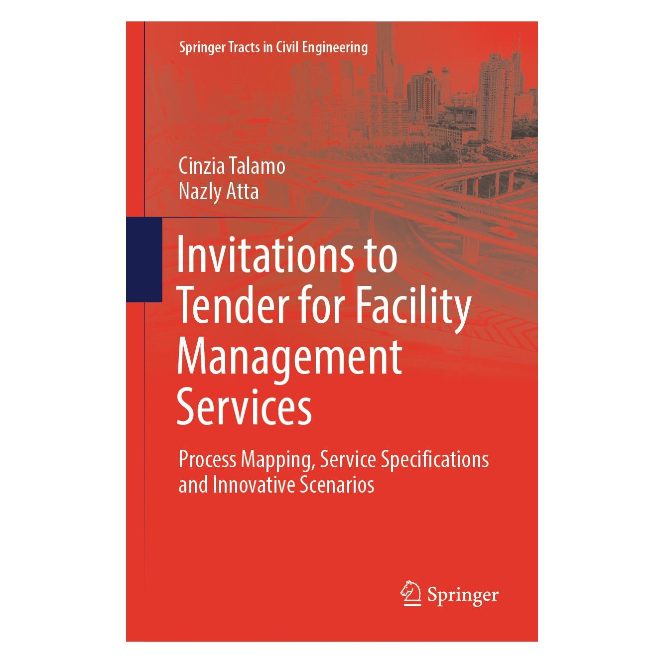 Springer Invitations to Tender for Facility Management Services (Englisch, Hardcover, Cinzia Talamo, Nazly Atta) (9783030040086)