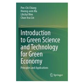 Umbreit Introduction to Green Science and Technology for Green Economy (Englisch, Softcover, Chiang, Hwong-wen, Lihchyi, Ma, Pen-Chi, Wen) (74728914)