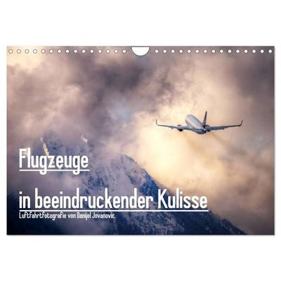 Flugzeuge in beeindruckender Kulisse (Wandkalender 2027 DIN A4 quer), CALVENDO Monatskalender