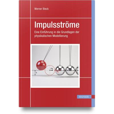 Impulsströme, Gebundene Ausgabe von Werner Bieck, Carl Hanser, 978-3-446-47702-5