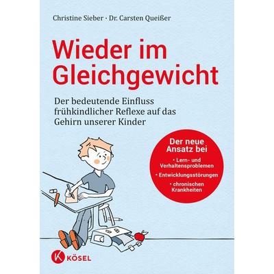 Wieder im Gleichgewicht, Taschenbuch von Christine Sieber,Carsten Queisser, Kösel, 978-3-466-31125-5