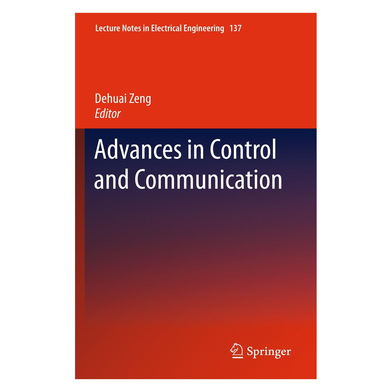 Springer Advances in Control and Communication (Englisch, Hardcover, Dehuai Zeng) (9783642260063)