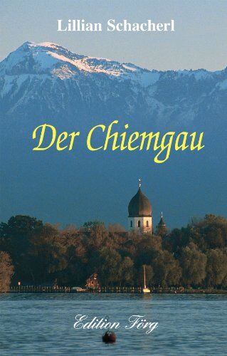 Lillian Schacherl - Der Chiemgau - Preis vom 09.10.2026 07:28:09 h