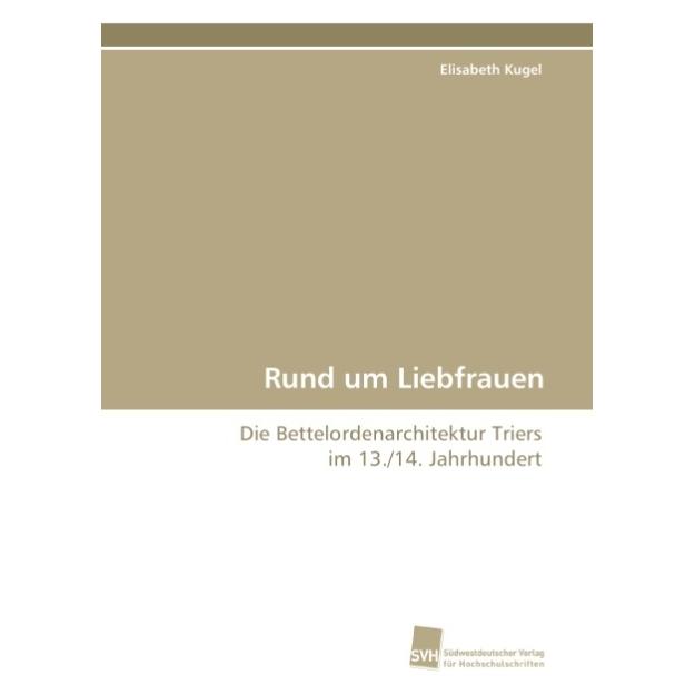 Südwestdeutscher Rund um Liebfrauen (Deutsch, Elisabeth Kugel) (55211915)