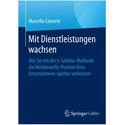 Mit Dienstleistungen wachsen, Fachbücher von Marcello Camerin
