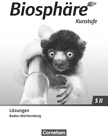 Biosphäre Sekundarstufe II - 2.0 - Baden-Württemberg 2023 - Kursstufe: Lösungen zum Schulbuch - Preis vom 04.10.2026 03:51:26 h