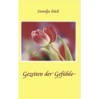 Gezeiten der Gefühle, Taschenbuch von Standja Bäck, Videel, 978-3-89906-768-2