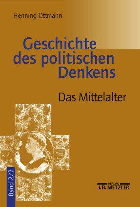 Henning Ottmann - Geschichte des politischen Denkens - Bd.2 / 2: Die Römer und das Mittelalter - Preis vom 30.09.2026 09:01:18 h