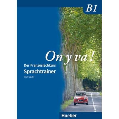 On y va ! B1, Taschenbuch von Nicole Laudut, Hueber, 978-3-19-063354-8