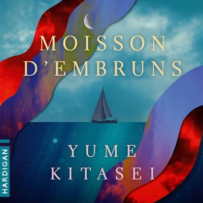 Moisson d'embruns - Yume Kitasei, Audio, 9782374348308