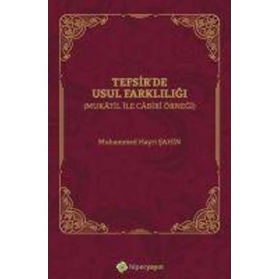 Tefsirde Usul Farkliligi, Taschenbuch von Muhammed Hayri sahin, Hiper Yayinlari