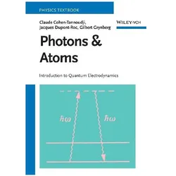 Photons and Atoms, Fachbücher von Gilbert Grynberg, Jacques Dupont-Roc, Claude Cohen-Tannoudji
