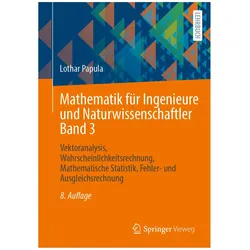 Mathematik für Ingenieure und Naturwissenschaftler Band 3, Fachbücher von Lothar Papula