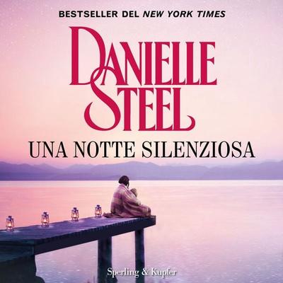 Una notte silenziosa - Danielle Steel, Audio, 9788820098865