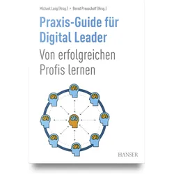 Praxis-Guide für Digital Leader, Fachbücher von Michael Lang, Bernd Preuschoff