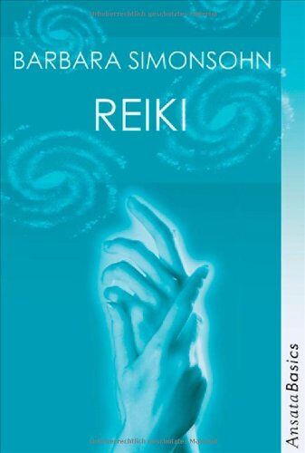 Barbara Simonsohn - Reiki (Ansata Basics) - Preis vom 13.10.2026 11:25:28 h