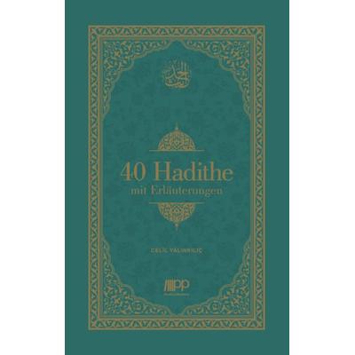 40 Hadithe mit Erläuterungen, Gebundene Ausgabe von Yalinkilic Celil, PLURAL Publications, 978-3-949982-81-1