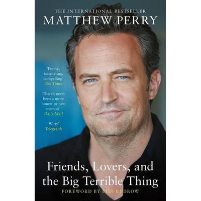 Friends, Lovers and the Big Terrible Thing -