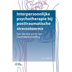 Interpersoonlijke Psychotherapie Bij Posttraumatische Stressstoornis, Fachbücher von John C. Markowitz