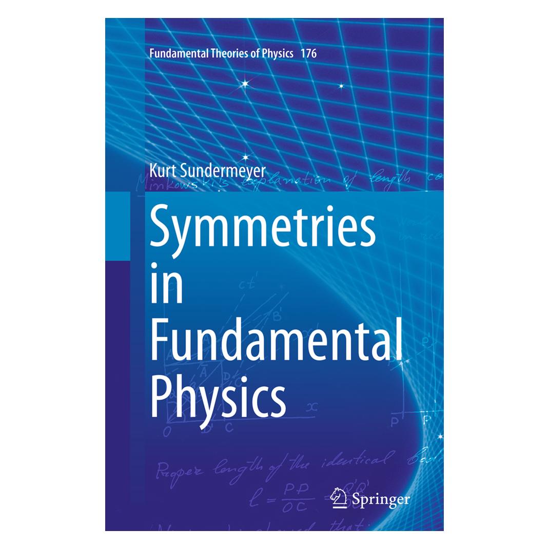 Springer Symmetries in Fundamental Physics (Englisch, Softcover, Kurt Sundermeyer) (55828152)