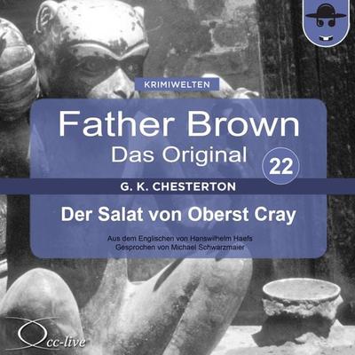 Der Salat von Oberst Cray - Gilbert Keith Chesterton,Hanswilhelm Haefs, Audio, 9783942416214