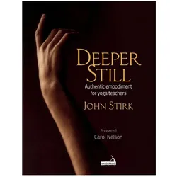 Deeper Still, Ratgeber von John Stirk