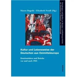 Kultur und Lebensweise der Deutschen aus Ostmitteleuropa, Fachbücher von Elisabeth Fendl, Marco Bogade
