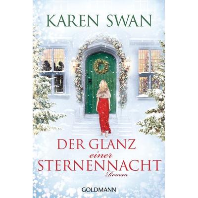 Der Glanz einer Sternennacht, Taschenbuch von Karen Swan, Goldmann