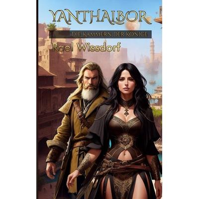 Yanthalbor, Taschenbuch von Rael Wissdorf, Trivocum Verlag, 978-3-946797-00-5