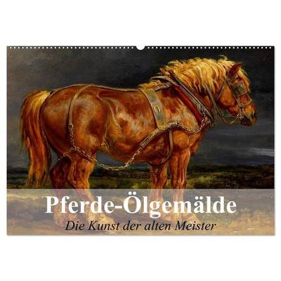 Pferde-Ölgemälde - Die Kunst der alten Meister (Wandkalender 2026 DIN A2 quer), CALVENDO Monatskalender
