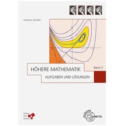 Spindler:Höhere Mathematik Aufgaben und, Schulbücher von Karlheinz Spindler