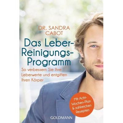 Das Leber-Reinigungs-Programm, Taschenbuch von Sandra Cabot, Goldmann, 978-3-442-17575-8
