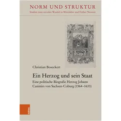 Ein Herzog und sein Staat, Fachbücher von Christian Boseckert