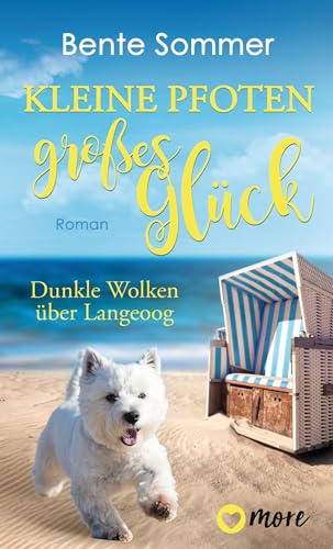 Kleine Pfoten, großes Glück - Dunkle Wolken über Langeoog: Roman (Inseltierarzt Dr. Breden, Band 2) - Preis vom 10.10.2026 11:48:34 h