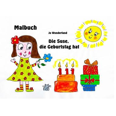 Die Suse, die Geburtstag hat, Taschenbuch von Jo Wonderland, BoD – Books on Demand, 978-3-7347-1969-1
