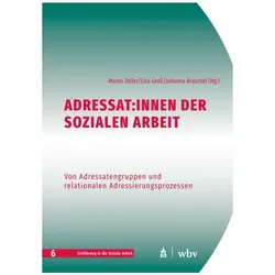 Adressat:innen der Sozialen Arbeit, Schulbücher von Maren Zeller, Lisa Gross, Johanna Braschel