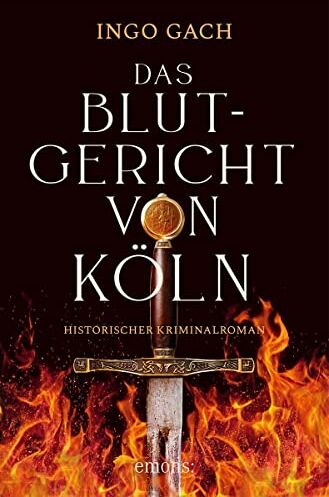 Ingo Gach - Das Blutgericht von Köln: Historischer Kriminalroman - Preis vom 10.10.2026 11:48:34 h