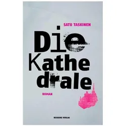 Die Kathedrale, Belletristik von Satu Taskinen