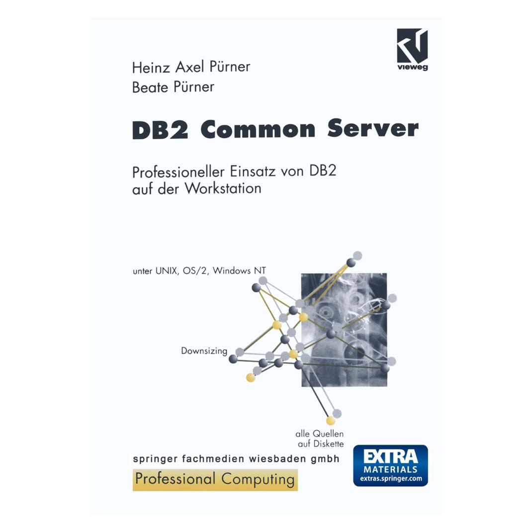 Vieweg+Teubner DB2 Common Server (Deutsch, Softcover, Beate Pürner, Heinz-Axel Pürner) (55525317)