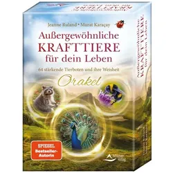 Aussergewöhnliche Krafttiere für dein Leben – 64 stärkende Tierboten und ihre Weisheit – Orakel, Ratgeber von Jeanne Ruland, Murat Karaçay
