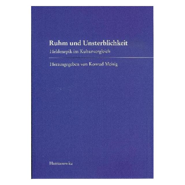 Harrassowitz Ruhm und Unsterblichkeit (Deutsch, Softcover, Konrad Meisig) (57026822)