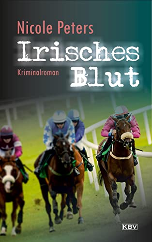 Nicole Peters - Irisches Blut: Kriminalroman (KBV-Krimi) - Preis vom 17.10.2026 19:25:27 h