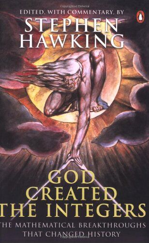 Stephen Hawking - God Created the Integers: The Mathematical Breakthroughs That Changed History - Preis vom 09.10.2026 07:28:09 h